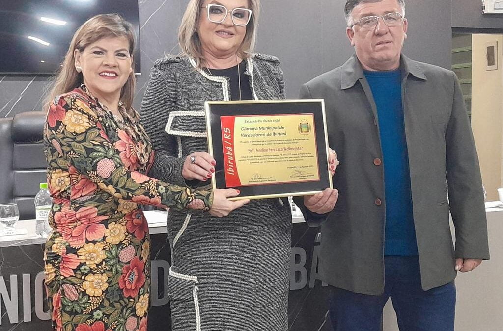 Câmara Municipal de Vereadores de Ibirubá Reconhece Contribuições da Empresária Anelise Ferrazza Wollmeister com o Título de Cidadã Ibirubense
