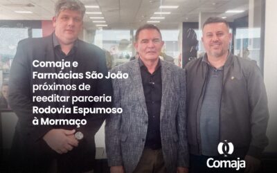 RODOVIA ESPUMOSO/MORMAÇO COMEÇA A SE TORNAR REALIDADE, REFORÇANDO A PARCERIA ENTRE COMAJA E FARMÁCIAS SÃO JOÃO