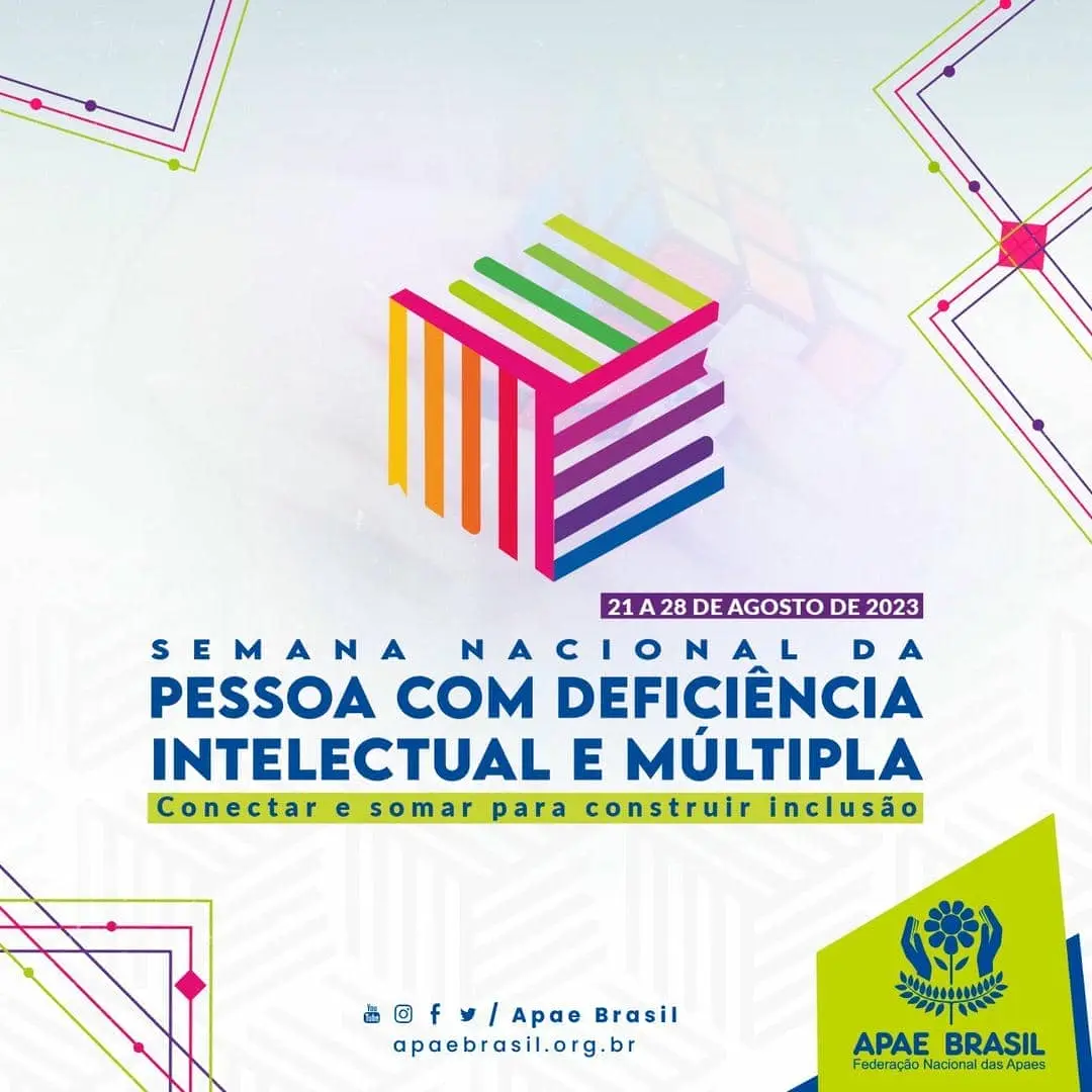 Semana Nacional da Pessoa com Deficiência Intelectual e Múltipla: Conectar e Somar para Construir Inclusão