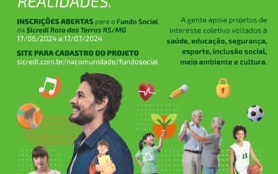 Sicredi Rota das Terras RS/MG abre inscrições para o Fundo Social 2024