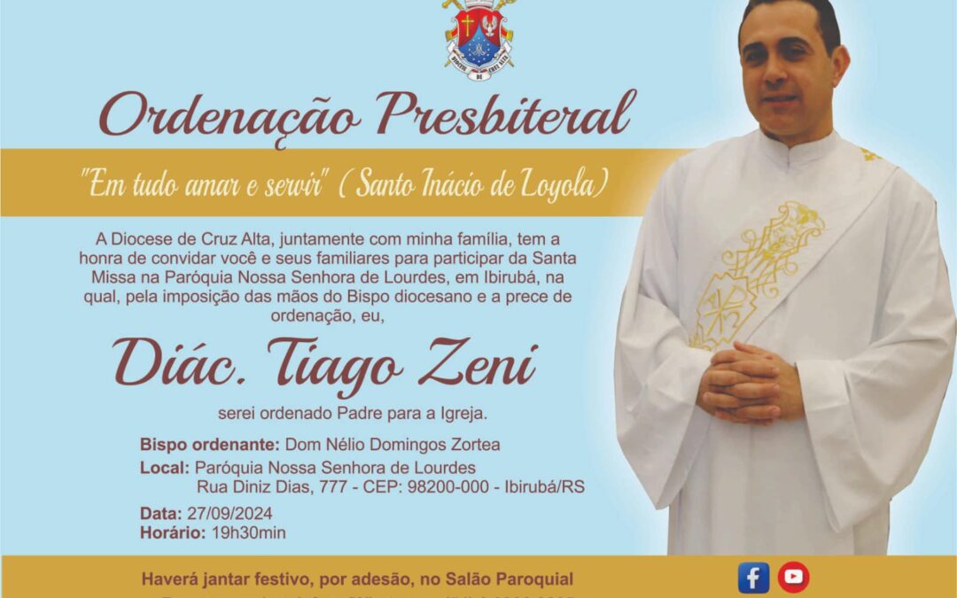 Diácono Tiago Zeni será ordenado presbítero em Ibirubá