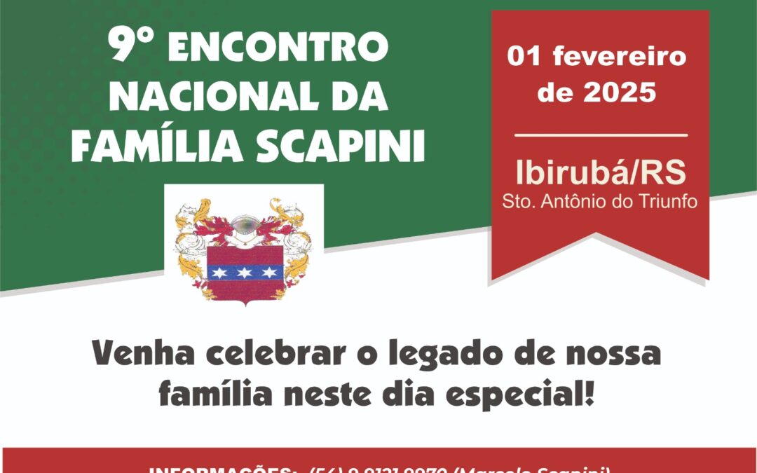 9º Encontro Nacional da Família Scappini acontecerá em Ibirubá no dia 1º de fevereiro de 2025