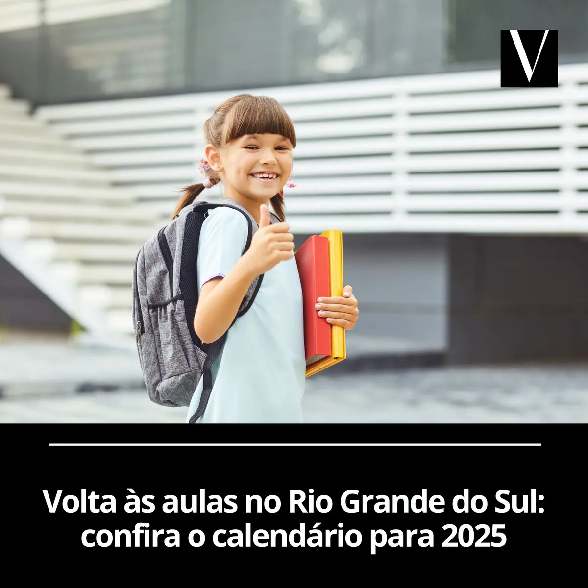 Volta às aulas no Rio Grande do Sul: confira o calendário para 2025
