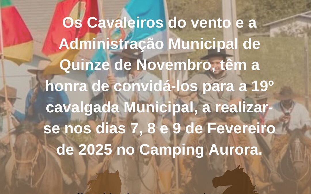 19ª Cavalgada Municipal Terra das Águas inicia nesta sexta-feira em Quinze de Novembro