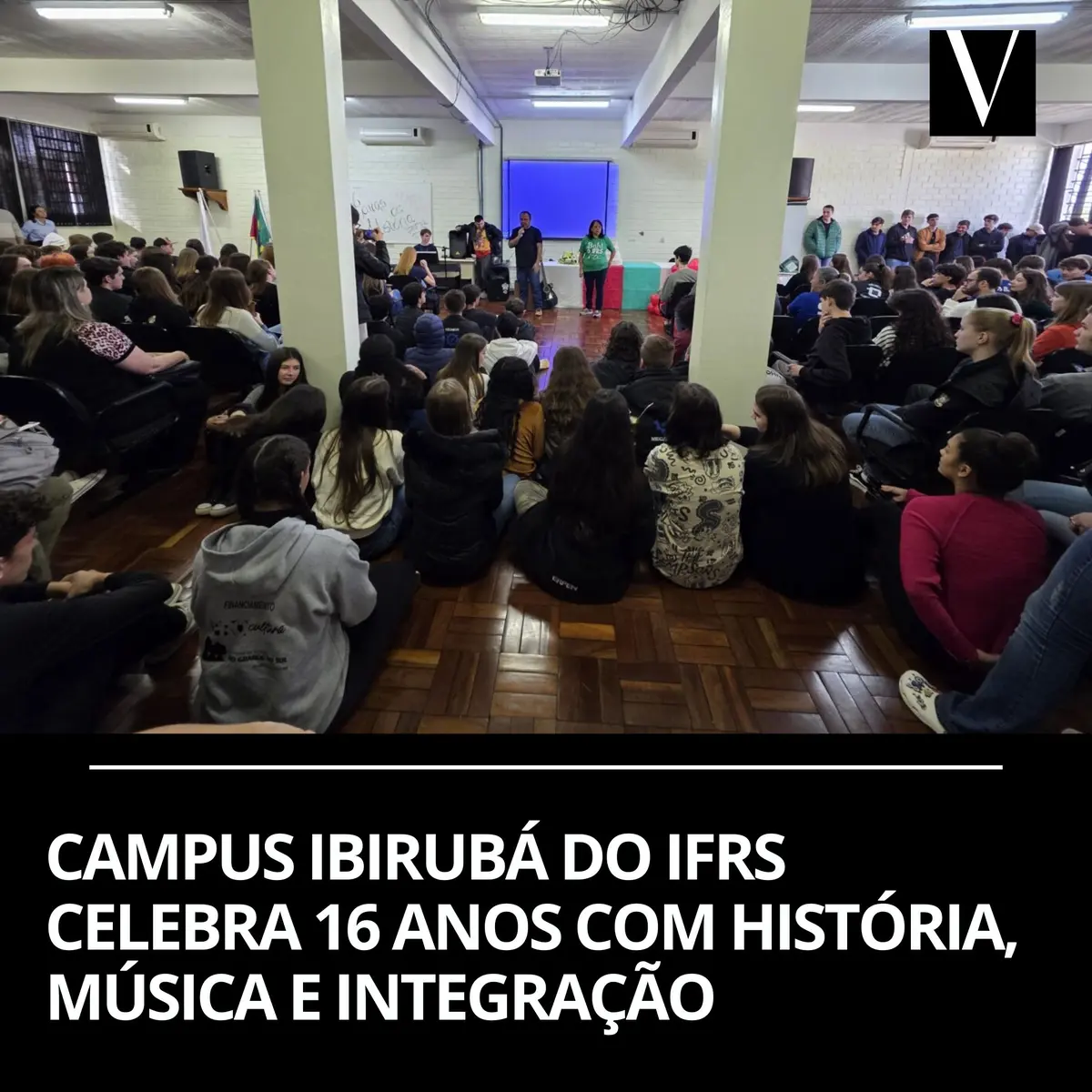 Campus Ibirubá do IFRS celebra 16 anos com história, música e integração