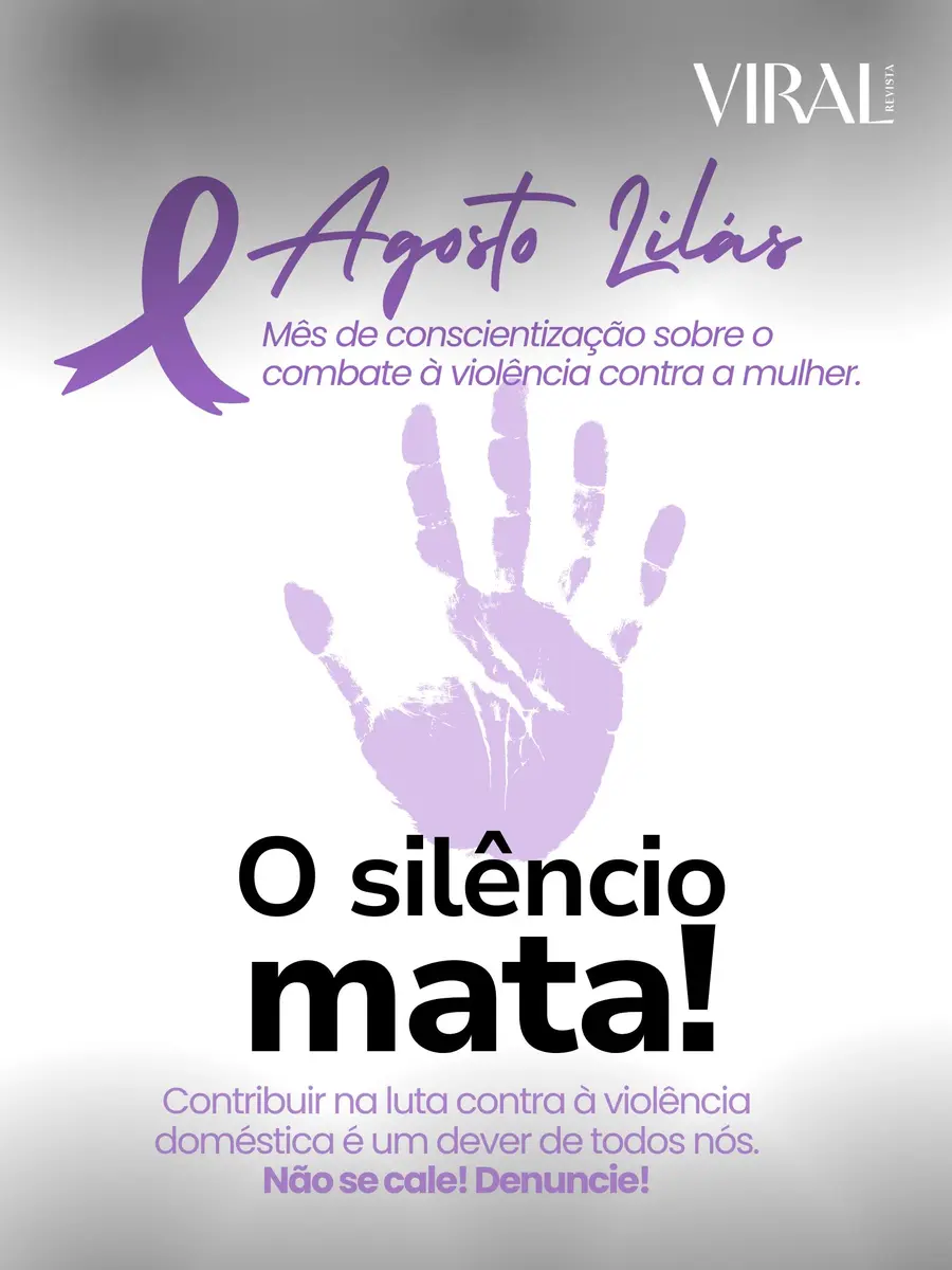 “Agosto Lilás”: Conscientização e Ação no Combate à violência contra a mulher