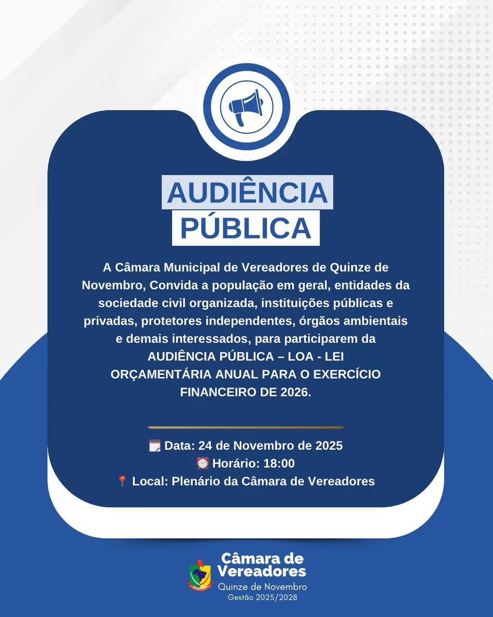 Audiência pública da LOA 2026 será realizada nesta segunda-feira em Quinze de Novembro