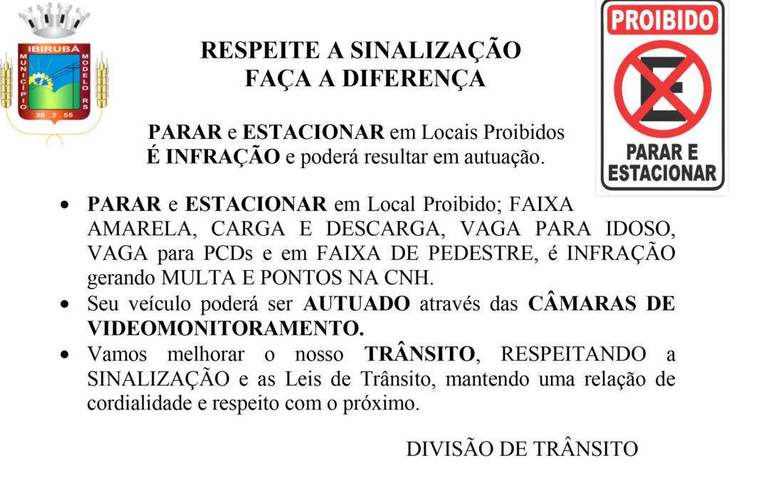 Departamento de Trânsito de Ibirubá inicia campanha de conscientização sobre estacionamentos irregulares