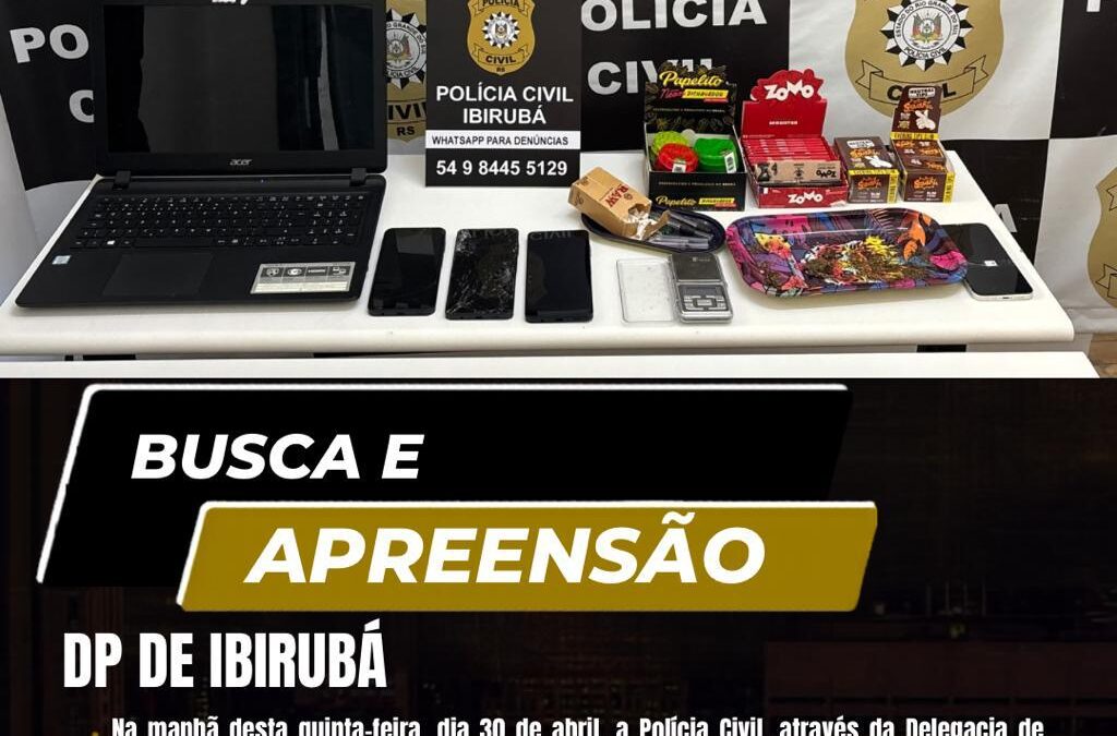 Polícia Civil cumpre mandados de busca e apreensão em Ibirubá