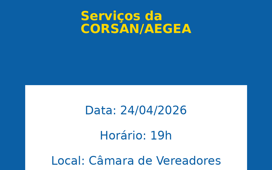 Audiência Pública vai debater serviços da Corsan/Aegea em Ibirubá