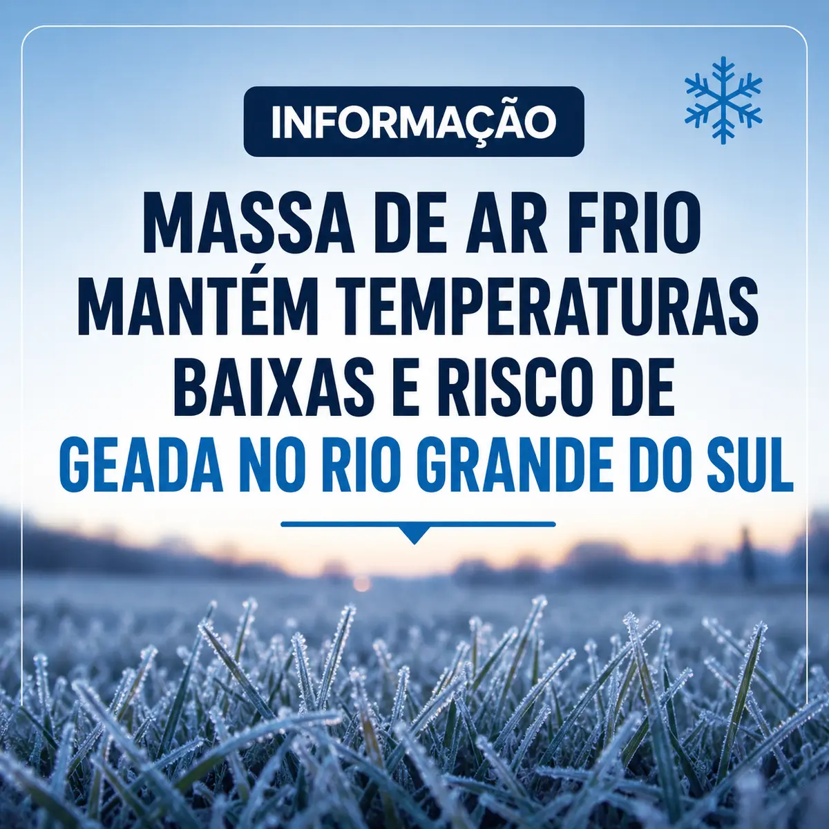 Massa de ar frio mantém temperaturas baixas e risco de geada no Rio Grande do Sul