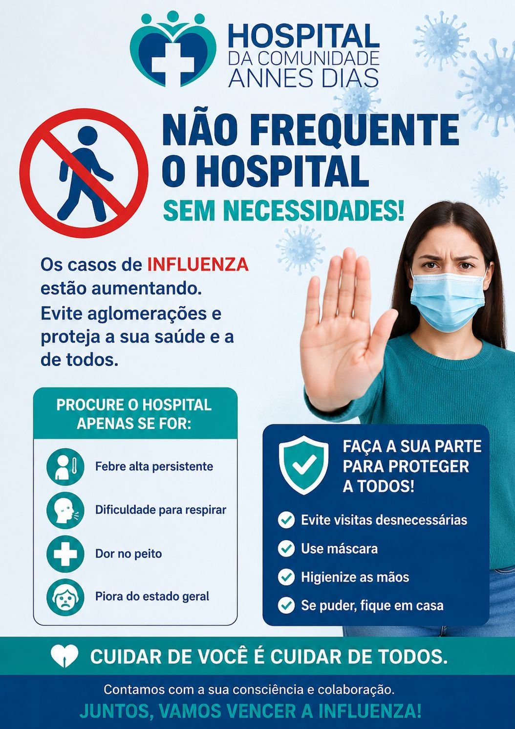 Hospital da Comunidade Annes Dias faz alerta sobre aumento dos casos de influenza